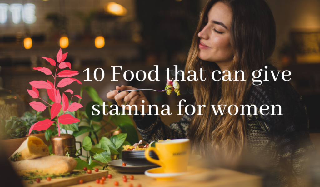 10 Food That Can Give Stamina For Women » Healthy Lifestyle