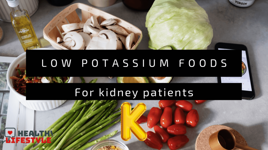 Low potassium foods for kidney patients » Healthy Lifestyle