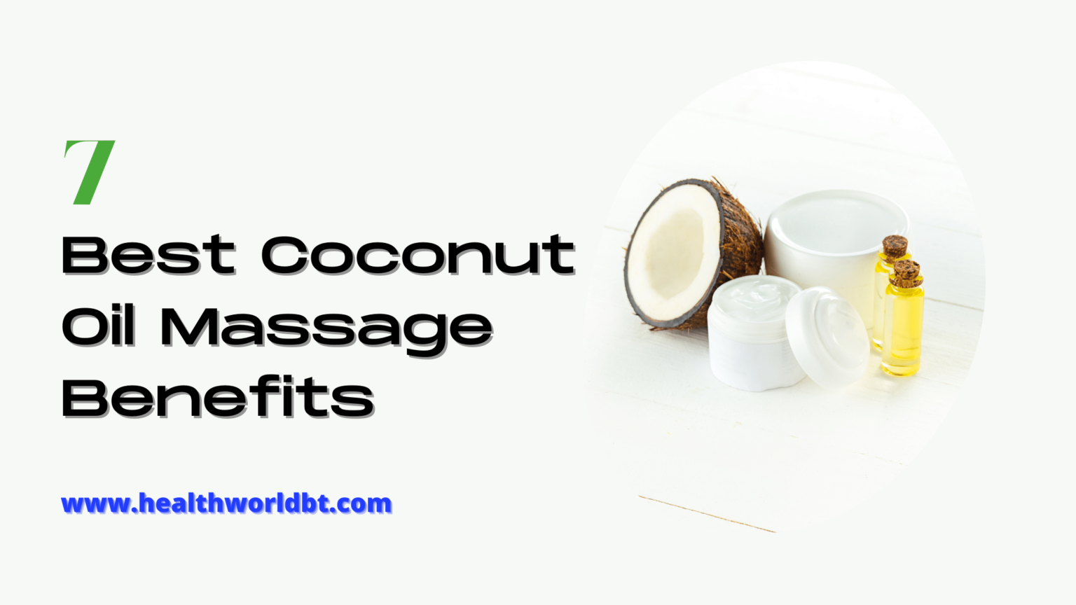 7 Best Coconut Oil Massage Benefits » Healthy Lifestyle