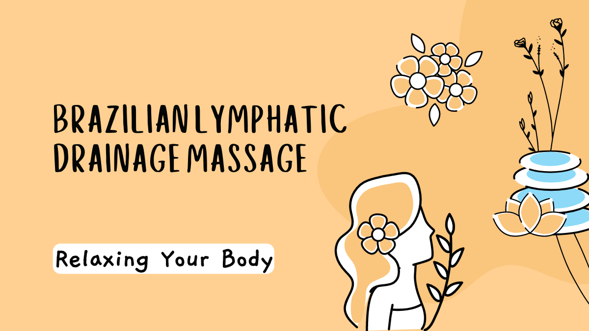 3 Simple Steps To Perform Brazilian Lymphatic Drainage Massage At Home