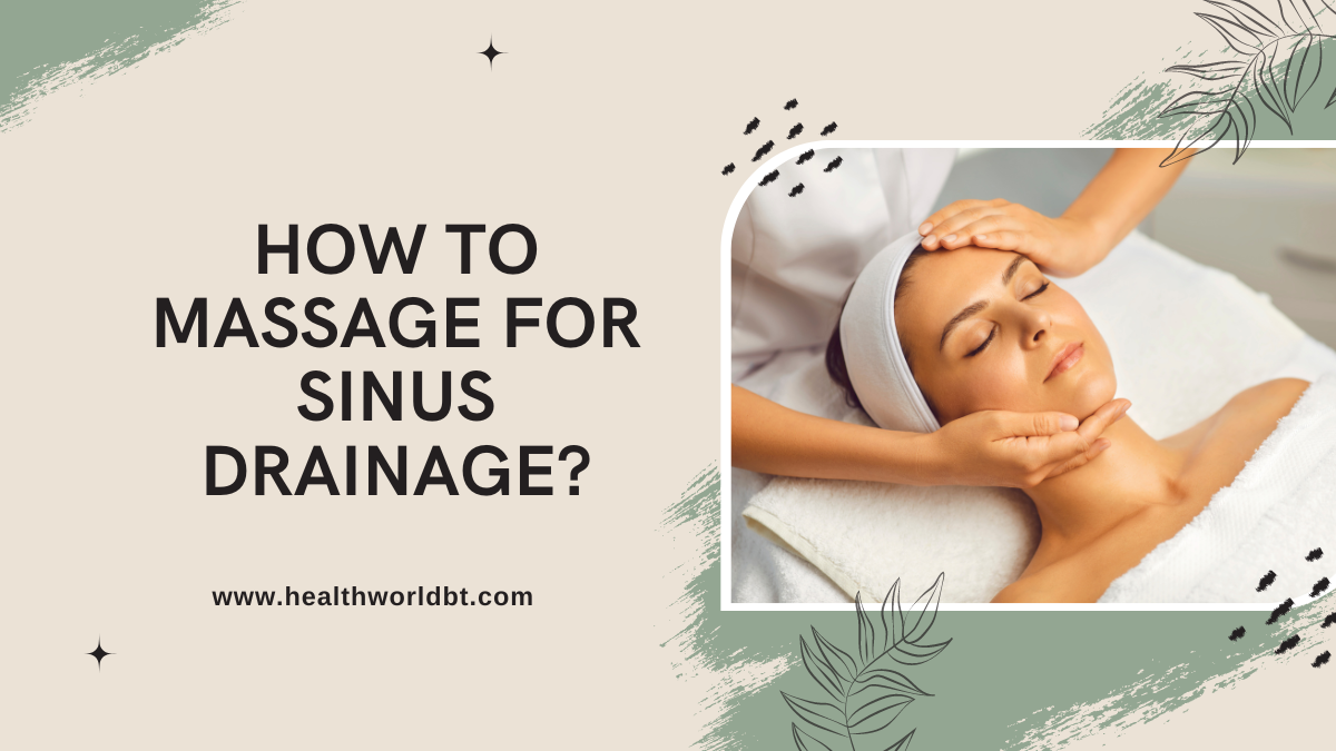 How To Massage For Sinus Drainage? » Healthy Lifestyle