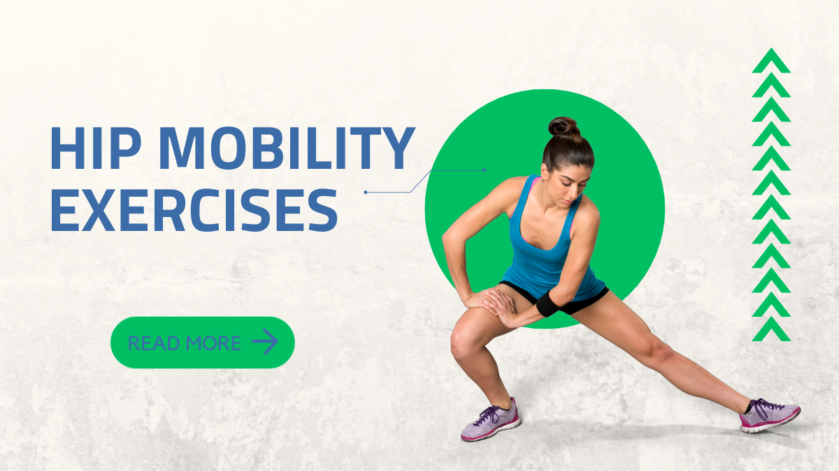 8 Effective Hip Mobility Exercises to Improve Stability